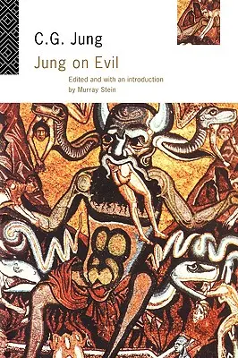 Jung über das Böse - Jung on Evil