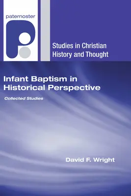 Säuglingstaufe in historischer Perspektive - Infant Baptism in Historical Perspective