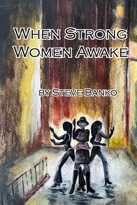 Wenn starke Frauen erwachen - When Strong Women Awake