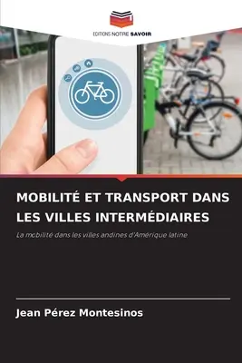 Mobilit Et Transport Dans Les Villes Intermdiaires