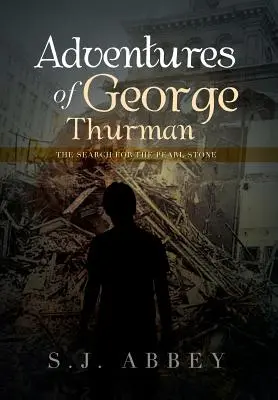 Die Abenteuer des George Thurman: Die Suche nach dem Perlenstein - Adventures of George Thurman: The Search for the Pearl Stone