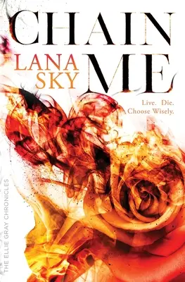 Ketten Sie mich: Eine Vampir-Romanze - Chain Me: A Vampire Romance