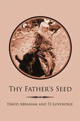 Die Saat deines Vaters - Thy Father's Seed