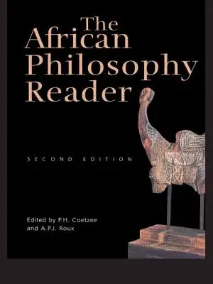Das Lesebuch der afrikanischen Philosophie - The African Philosophy Reader