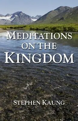 Meditationen über das Reich Gottes - Meditations on the Kingdom