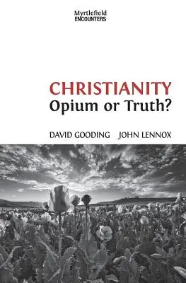 Das Christentum: Opium oder Wahrheit? - Christianity: Opium or Truth?