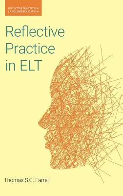 Reflektierende Praxis im ELT - Reflective Practice in ELT