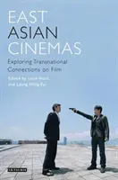 Ostasiatische Kinos: Transnationale Verbindungen im Film erforschen - East Asian Cinemas: Exploring Transnational Connections on Film