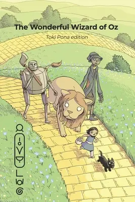 Der wunderbare Zauberer von Oz (Toki Pona Ausgabe) - The Wonderful Wizard of Oz (Toki Pona edition)