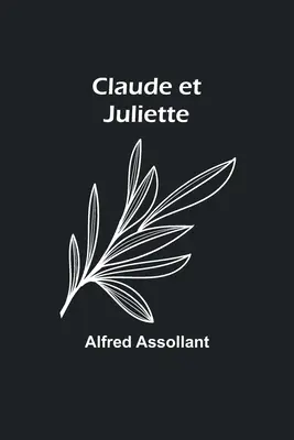 Claude und Juliette - Claude et Juliette