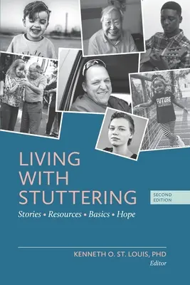 Leben mit Stottern: Geschichten, Grundlagen, Ressourcen und Hoffnung - Living with Stuttering: Stories, Basics, Resources, and Hope