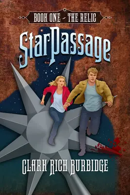 Sternenpassage: Buch Eins: Die Reliquie - Starpassage: Book One: The Relic