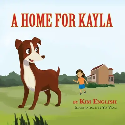 Ein Zuhause für Kayla - A Home for Kayla