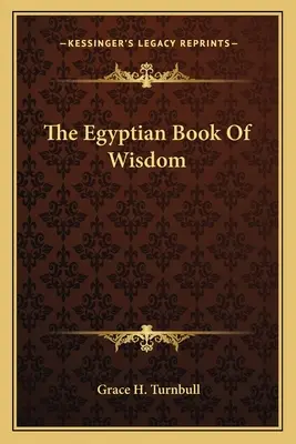 Das ägyptische Buch der Weisheit - The Egyptian Book Of Wisdom