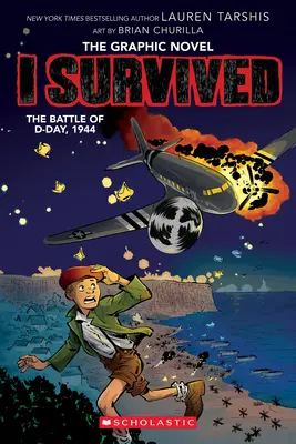 Ich überlebte die Schlacht am D-Day, 1944 (I Survived Graphic Novel #9) - I Survived the Battle of D-Day, 1944 (I Survived Graphic Novel #9)