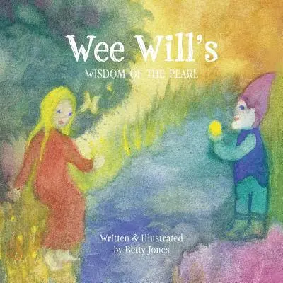 Wee Wills Weisheit der Perle - Wee Will's Wisdom of the Pearl