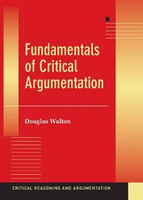 Grundlagen der kritischen Argumentation - Fundamentals of Critical Argumentation