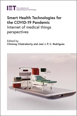 Intelligente Gesundheitstechnologien für die Pandemie Covid-19: Perspektiven des Internets der medizinischen Dinge - Smart Health Technologies for the Covid-19 Pandemic: Internet of Medical Things Perspectives