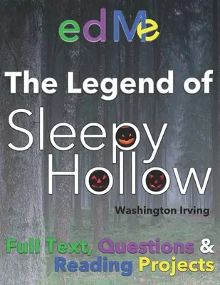 Die Legende von Sleepy Hollow: Für Klassenzimmer und Familien - Legend of Sleepy Hollow: For classrooms and families