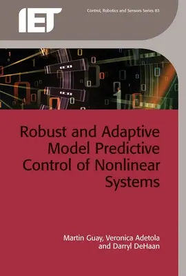 Robuste und adaptive Modellvorhersageregelung nichtlinearer Systeme - Robust and Adaptive Model Predictive Control of Nonlinear Systems