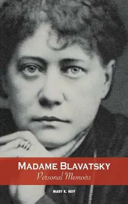 Madame Blavatsky, Persönliche Memoiren: Einleitung von H. P. Blavatskys Schwester - Madame Blavatsky, Personal Memoirs: Introduction by H. P. Blavatsky's Sister