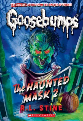 Die Spukmaske II (Gänsehaut-Klassiker #34) - The Haunted Mask II (Classic Goosebumps #34)