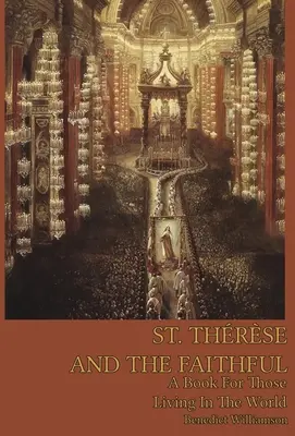 Die heilige Therese und die Gläubigen - St. Therese and the Faithful