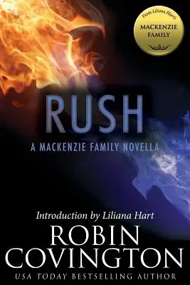 Rush: Eine MacKenzie-Familien-Novelle - Rush: A MacKenzie Family Novella