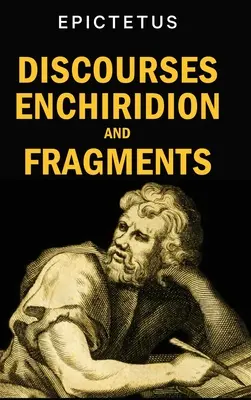 Diskurse, Enchiridion und Fragmente - Discourses, Enchiridion and Fragments