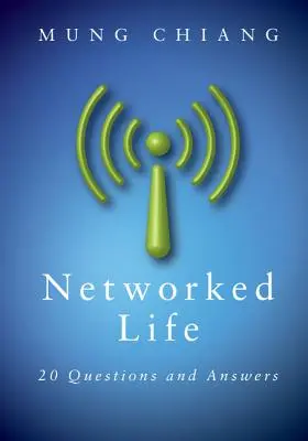 Vernetztes Leben: 20 Fragen und Antworten - Networked Life: 20 Questions and Answers