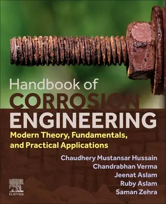 Handbuch der Korrosionstechnik: Moderne Theorie, Grundlagen und praktische Anwendungen - Handbook of Corrosion Engineering: Modern Theory, Fundamentals and Practical Applications