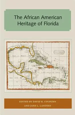 Das afroamerikanische Erbe in Florida - The African American Heritage of Florida