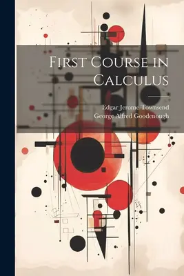 Erster Kurs in Infinitesimalrechnung - First Course in Calculus