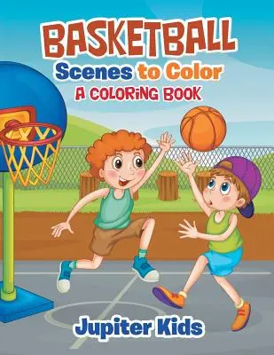 Basketball-Szenen zum Ausmalen: Ein Malbuch - Basketball Scenes to Color: A Coloring Book