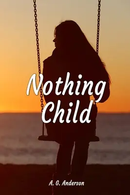 Nichts Kind - Nothing Child
