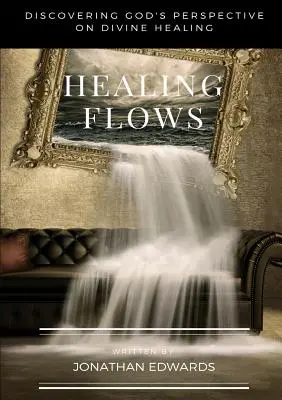 Heilende Ströme - Healing Flows