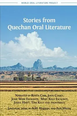 Geschichten aus der mündlichen Literatur der Quechan - Stories from Quechan Oral Literature