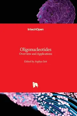 Oligonukleotide - Überblick und Anwendungen - Oligonucleotides - Overview and Applications