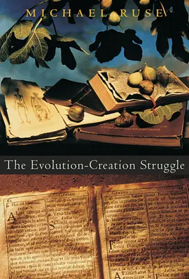 Der Streit zwischen Evolution und Schöpfung - The Evolution-Creation Struggle