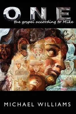 Eins: Das Evangelium nach Mike - One: The Gospel According to Mike