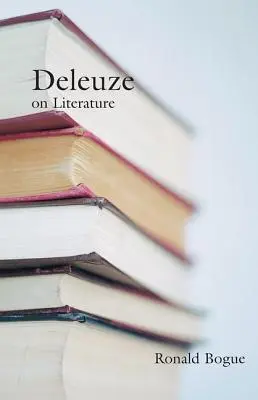 Deleuze über Literatur - Deleuze on Literature