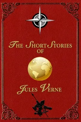 Die Kurzgeschichten von Jules Verne - The Short Stories of Jules Verne