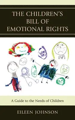 The Children's Bill of Emotional Rights: Ein Leitfaden für die Bedürfnisse von Kindern - The Children's Bill of Emotional Rights: A Guide to the Needs of Children