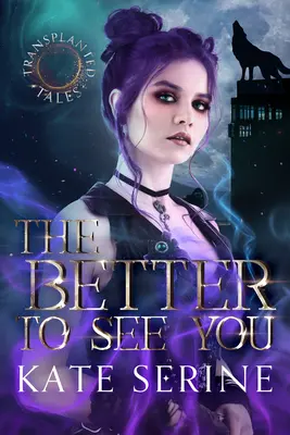 Je besser ich dich sehe - The Better to See You
