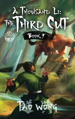 Tausend Li: Der dritte Schnitt: Ein Xianxia-Kultivierungsroman - A Thousand Li: The Third Cut: A Xianxia Cultivation Novel