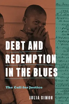 Schuld und Erlösung im Blues: Der Ruf nach Gerechtigkeit - Debt and Redemption in the Blues: The Call for Justice