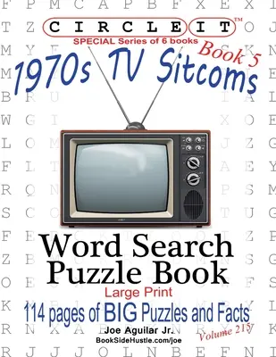 Kreisen Sie es ein, 1970er Sitcoms Fakten, Buch 5, Wortsuche, Rätselbuch - Circle It, 1970s Sitcoms Facts, Book 5, Word Search, Puzzle Book