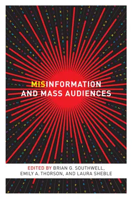 Fehlinformationen und Massenpublikum - Misinformation and Mass Audiences