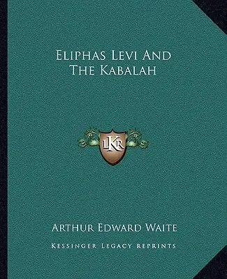 Eliphas Levi und die Kabalah - Eliphas Levi And The Kabalah