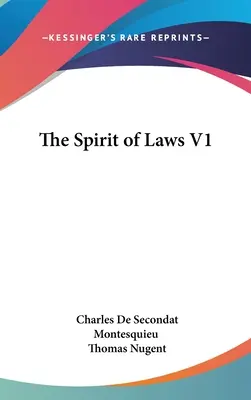 Der Geist der Gesetze V1 - The Spirit of Laws V1